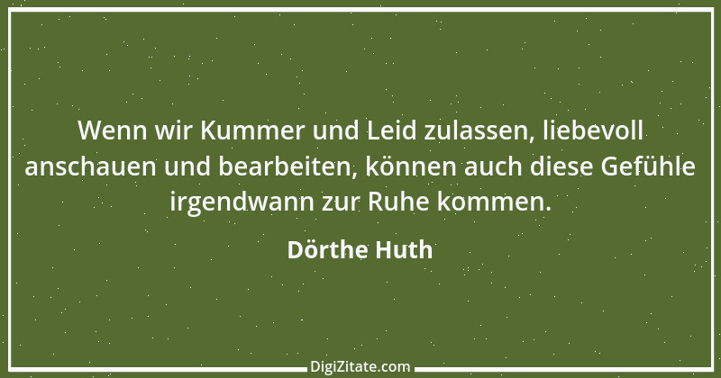 Zitat von Dörthe Huth 17