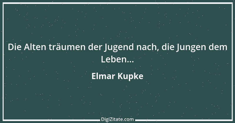 Zitat von Elmar Kupke 333