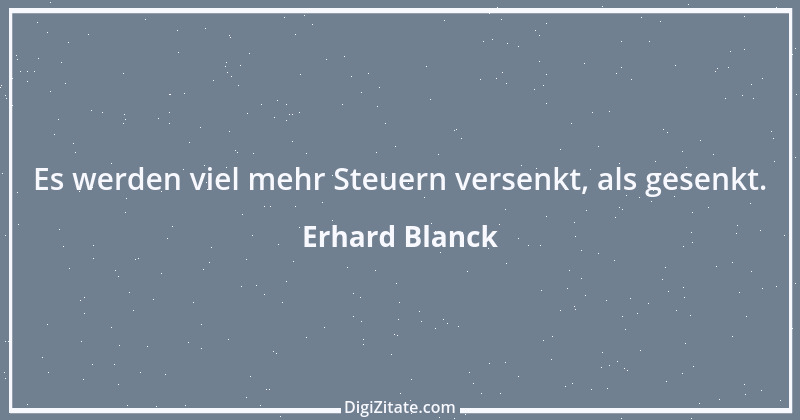 Zitat von Erhard Blanck 558