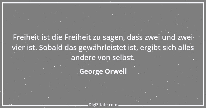 Zitat von George Orwell 52