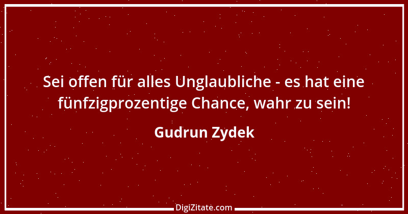 Zitat von Gudrun Zydek 132