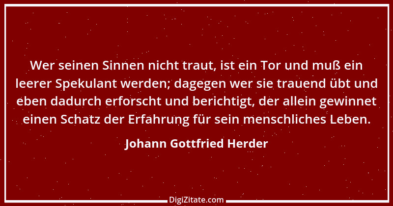 Zitat von Johann Gottfried Herder 317