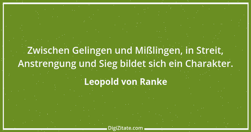 Zitat von Leopold von Ranke 47