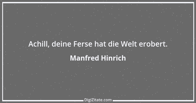 Zitat von Manfred Hinrich 2177