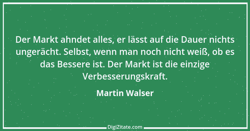 Zitat von Martin Walser 18