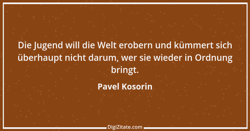 Zitat von Pavel Kosorin 386