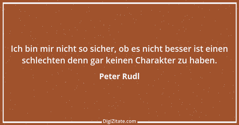 Zitat von Peter Rudl 277