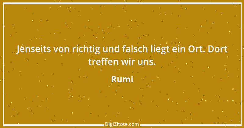 Zitat von Rumi 14