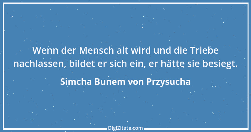 Zitat von Simcha Bunem von Przysucha 2