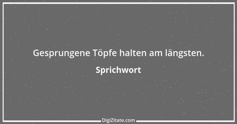 Zitat von Sprichwort 8995