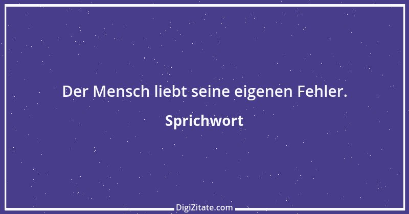 Zitat von Sprichwort 9995