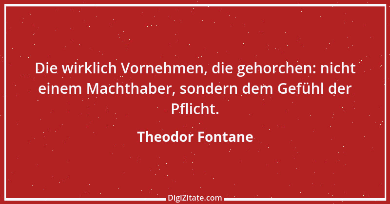 Zitat von Theodor Fontane 265