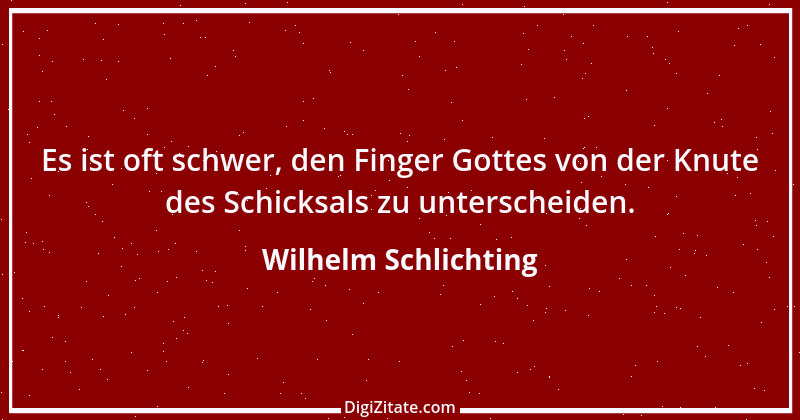 Zitat von Wilhelm Schlichting 85