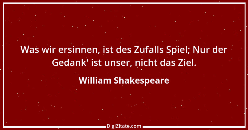 Zitat von William Shakespeare 589