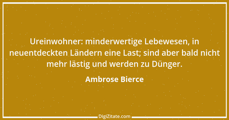 Zitat von Ambrose Bierce 234