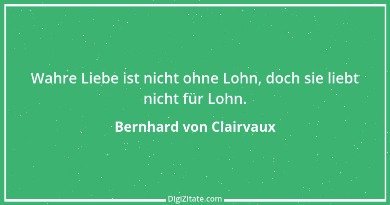 Zitat von Bernhard von Clairvaux 40