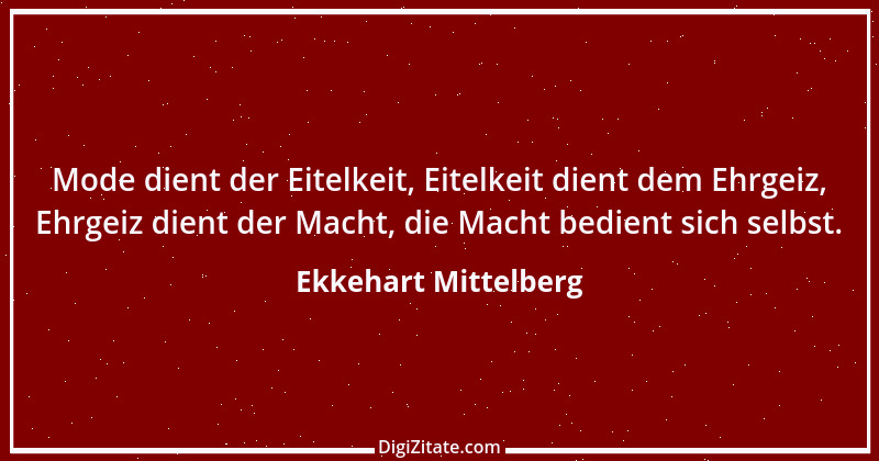 Zitat von Ekkehart Mittelberg 36