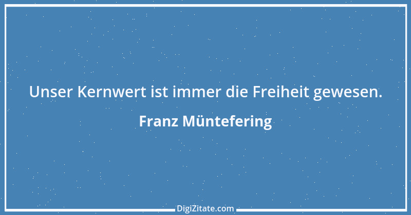 Zitat von Franz Müntefering 28