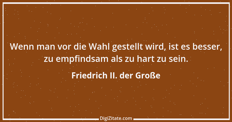 Zitat von Friedrich II. der Große 156