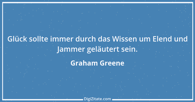 Zitat von Graham Greene 80