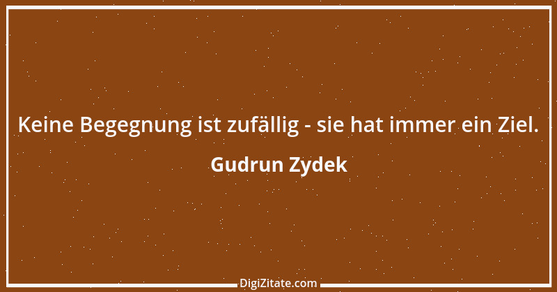 Zitat von Gudrun Zydek 133