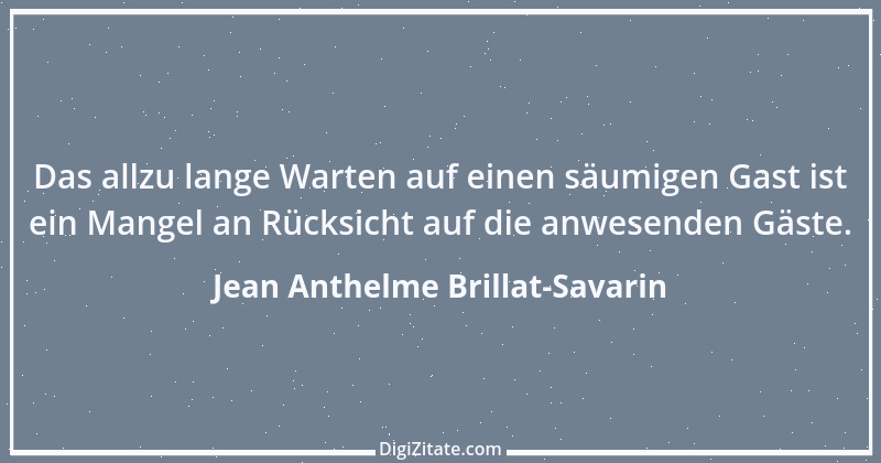 Zitat von Jean Anthelme Brillat-Savarin 2