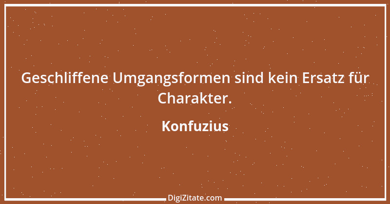 Zitat von Konfuzius 247