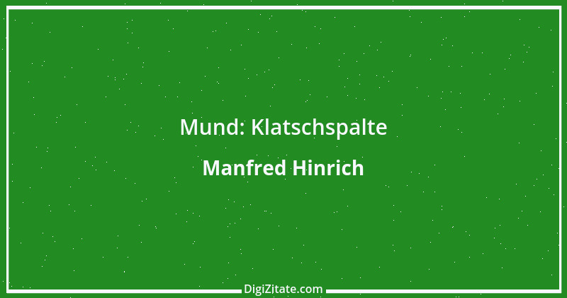 Zitat von Manfred Hinrich 2178