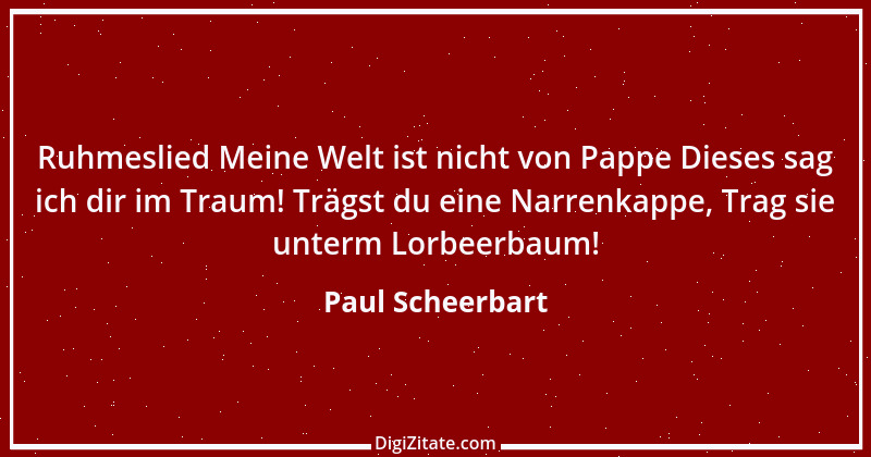 Zitat von Paul Scheerbart 5