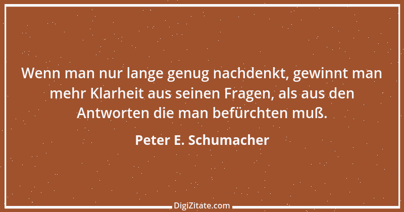 Zitat von Peter E. Schumacher 809