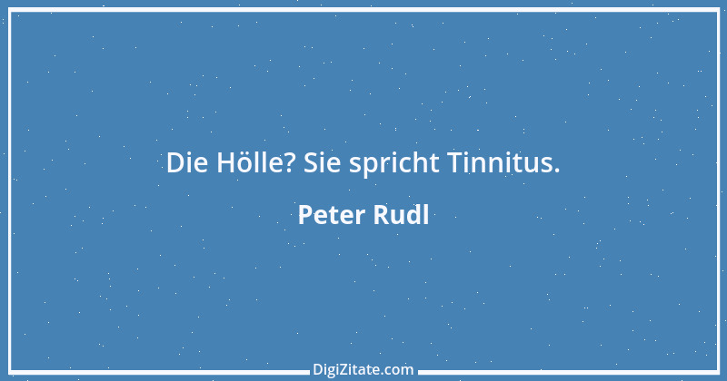 Zitat von Peter Rudl 1278