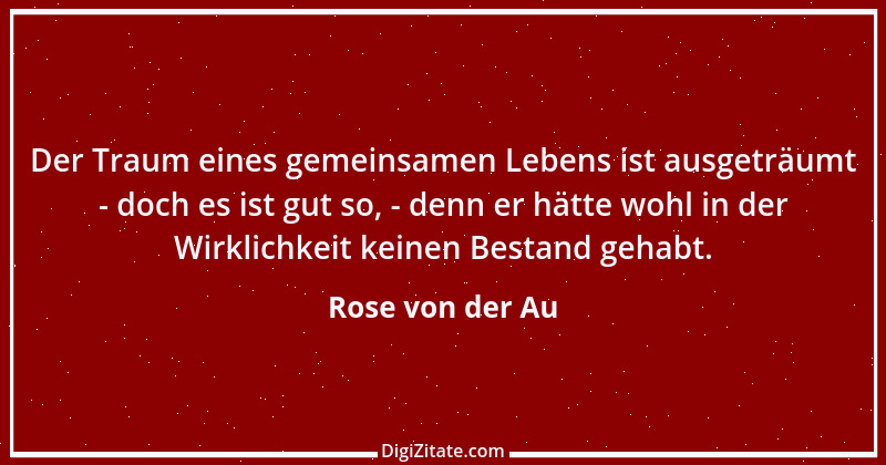 Zitat von Rose von der Au 62