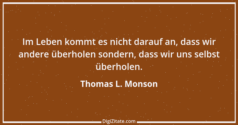 Zitat von Thomas L. Monson 1