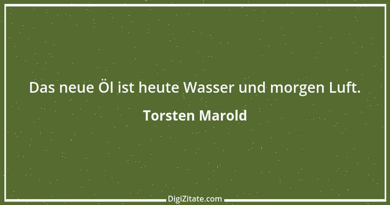 Zitat von Torsten Marold 182