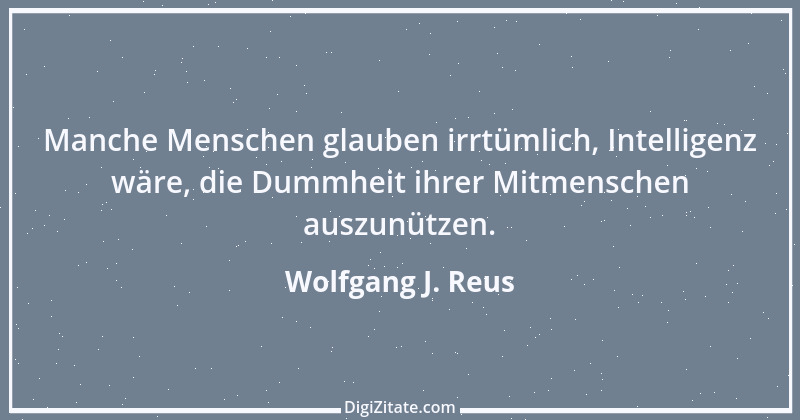 Zitat von Wolfgang J. Reus 844