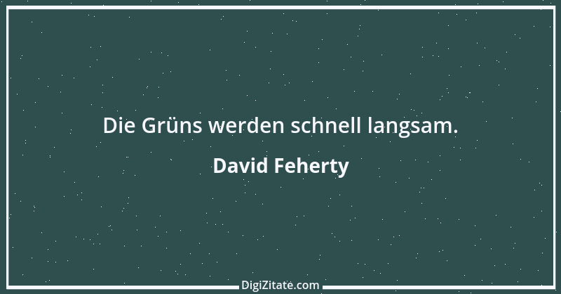 Zitat von David Feherty 1