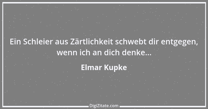 Zitat von Elmar Kupke 335