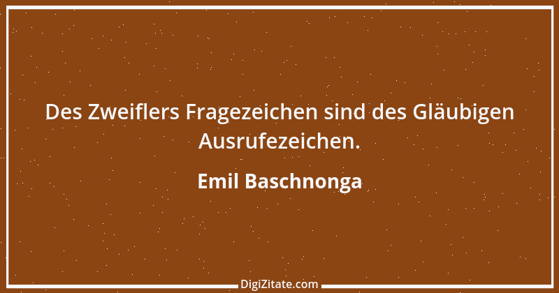 Zitat von Emil Baschnonga 401