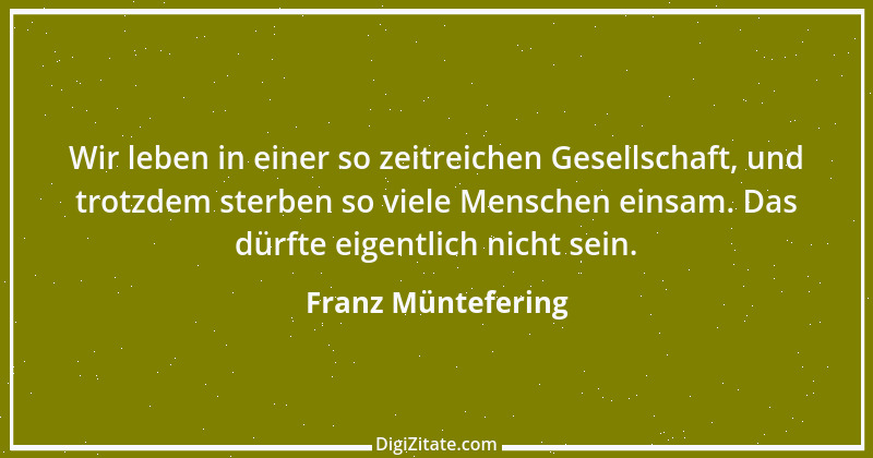 Zitat von Franz Müntefering 29