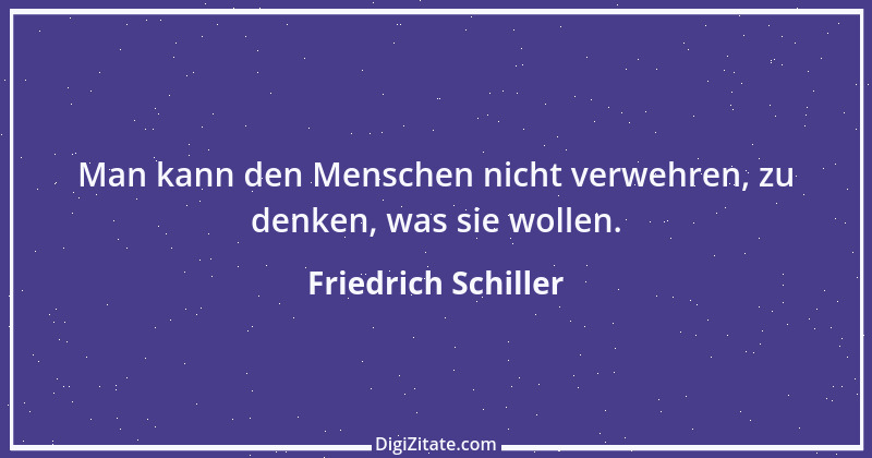 Zitat von Friedrich Schiller 522