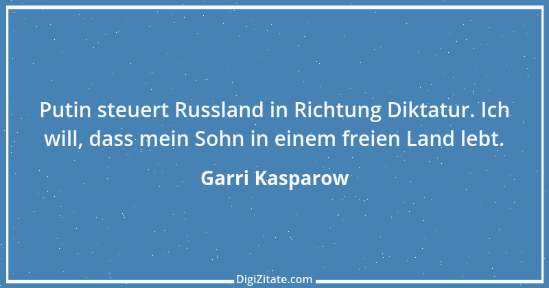 Zitat von Garri Kasparow 12