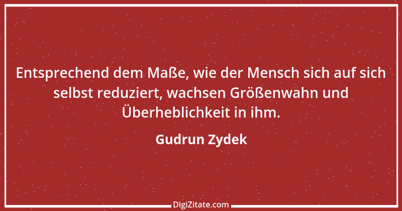 Zitat von Gudrun Zydek 134