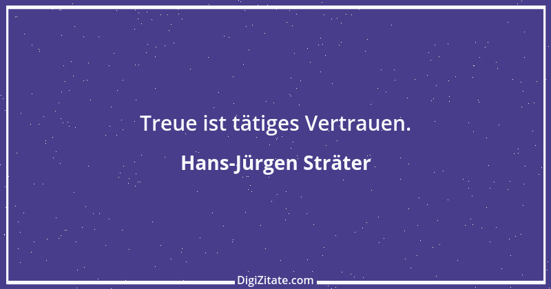 Zitat von Hans-Jürgen Sträter 2