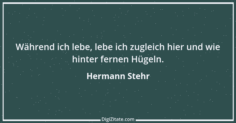 Zitat von Hermann Stehr 6