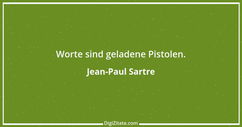 Zitat von Jean-Paul Sartre 53