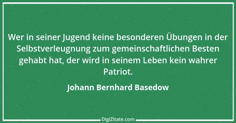 Zitat von Johann Bernhard Basedow 24