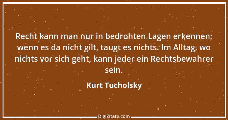 Zitat von Kurt Tucholsky 546