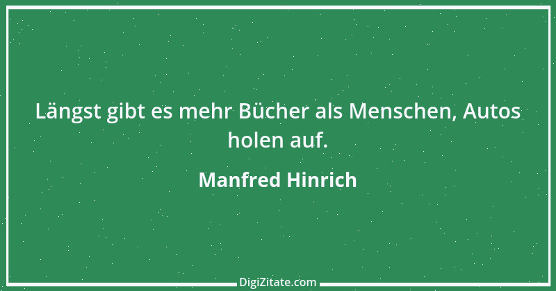 Zitat von Manfred Hinrich 1179