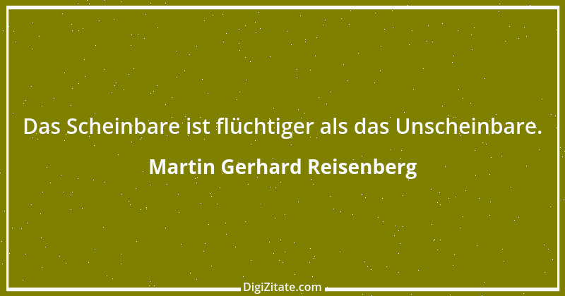 Zitat von Martin Gerhard Reisenberg 2320