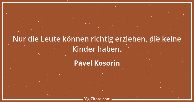 Zitat von Pavel Kosorin 388